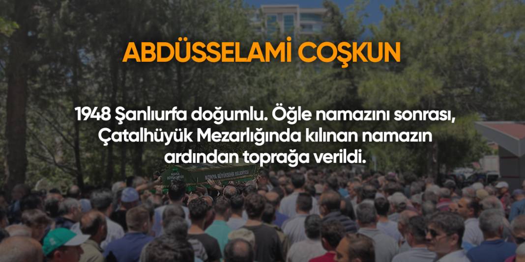 Konya'da bugün vefat edenler | 15 Eylül 2025 8